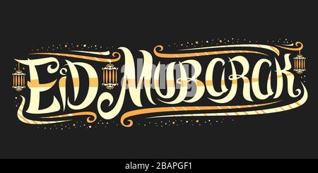 Vektor-Grußkarte für Eid Mubarak, dekorativer Flyer mit geschweiften Kalligraphischen Schriften, Kunstdesign-Locken und -Aufblühen, Hängelampen, wirbeliger Pinselform Stock Vektor