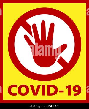 Warnschild COVID-19 Coronavirus mit Vektorgrafiken für Handstopps Stock Vektor