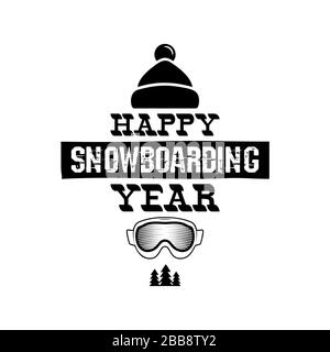 Happy Snowboarding Year - Snowboard T-Shirt Grafikdesign, Winterlogo. Für Abenteurer, Snowboarder und Wintersportfans. Für T-Shirt Stockfoto