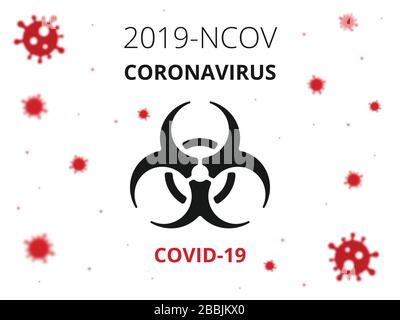 Pandemic Novel Virus Outbreak 2019-nCoV Sign & Symbol. Neuer offizieller Name für Coronavirus Krankheit mit dem Namen COVID-19. Gefährlicher Virus, einfacher Vector Stock Stock Vektor