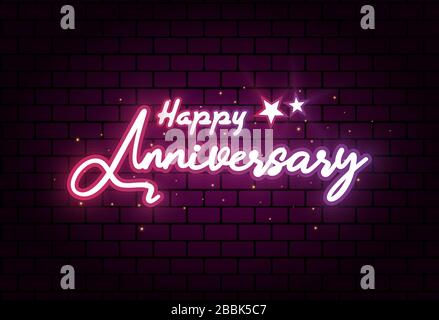 Glühender Neon Happy Anniversary Grußtext mit handgeschriebenem Textschreiben auf dunklem Ziegelmauertexturhintergrund. Typografisches Vektordesign für Schönheit Stock Vektor