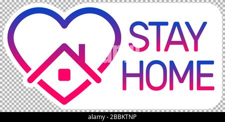 Bleib zu Hause Logo, Herz und Heim Logo mit Text bleib zu Hause mit Farbverlauf. Bleib zu Hause Bewusstsein soziale Medien Kampagne für Coronavirus Prävention Duri Stock Vektor