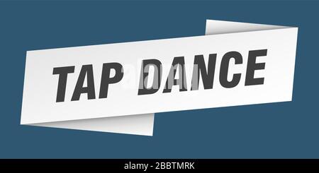 Tippen Sie auf Tanzbanner Vorlage. Tippen Sie auf Tanzbanner Beschriftungszeichen Stock Vektor
