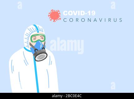 Plakat in flachem Stil über Coronavirus Covid-19 ein Mann in Schutzanzug und Atemschutzmaske Quarantäne motivational 2019-nCoV wuhan Virus Stock Vektor