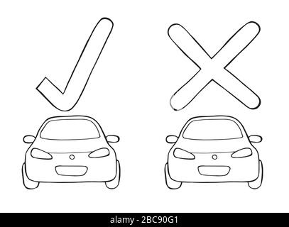 Vektorwagen mit Häkchen und x-Markierung. Handgezeichnete Abbildung. Schwarze Umrisse und weißer Hintergrund. Stock Vektor