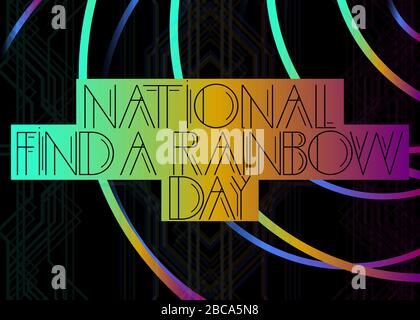 Art Deco National finden SIE EINEN Text zum Rainbow Day (3. April). Dekorative Grußkarte, Schild mit Vintage-Buchstaben. Stock Vektor