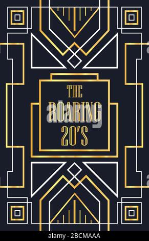 Die 20-er-Hintergrundvorlage im Art-Deco-Stil. Goldener und schwarzer Retro-Rahmen mit traditioneller geometrischer Liniendekoration, Textzitat, Orna Stock Vektor