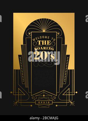 Die 20-er-Hintergrundvorlage im Art-Deco-Stil. Goldener und schwarzer Retro-Rahmen mit traditioneller geometrischer Liniendekoration, Textzitat, Orna Stock Vektor