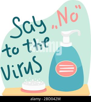 Waschen Sie Ihre Hände mit Seife, und verwenden Sie Desinfektionsmittel, um die Ausbreitung des Coronavirus zu verhindern. Sagen Sie Nein zum Virus Stock Vektor