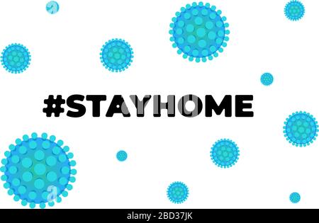 Bleib zu Hause, um die Verbreitung des Coronavirus-Slogans zu verhindern. Hashtag stayhome Infektion Epidemie Schutz Kampagne. Quarantäne-Poster mit Corona-Virus COVID-19 und Hash-Tag-Illustration Stock Vektor