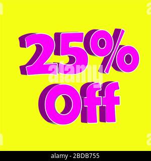 25 Prozent Rabatt auf 3d-Schild auf gelben Hintergrund, Werbung, Angebot Symbol, Verkauf, Special Offer Label, Aufkleber, Tag, Banner, großes Angebot, Verkauf Stockfoto