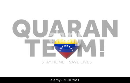 Venezuela Quarantamannschaft. Bleib zu Hause Spare Lives Message. 3D-Rendering Stockfoto