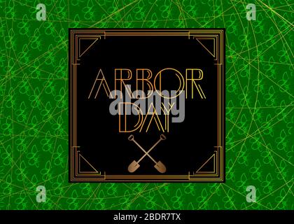 Art Deco Arbor Day (USA) (24. April) Karte. Dekorativer Grußtext, Schild mit Vintage-Buchstaben. Stock Vektor