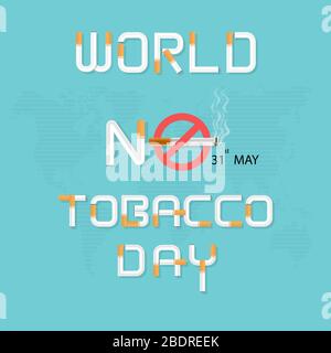 World No Tobacco Day Infografisches Hintergrunddesign.World No Smoking Day Typographical Design Elements.May 31st World no Tobacco Day.No Smoking Day Awa Stock Vektor