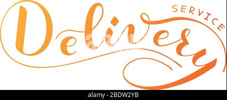Vector handgeschriebener Liefertext isoliert auf weißem Hintergrund. Essen oder Paketzustellung. Script brushpen Schriftzug mit Schnörkeln. Handschrift für Banner, Plakat, Firmenetikett oder Logo Stock Vektor
