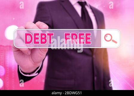 Wort schreiben Text schuldenfrei. Geschäftsfoto, auf dem jeder einzelne oder ein Unternehmen kein Geld besitzt Stockfoto