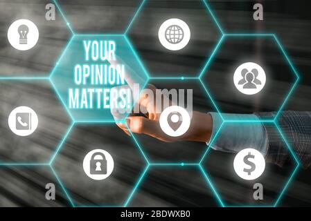 Text Zeichen anzeigen Ihre Meinung zählt. Business Foto Text zeigen Sie nicht mit etwas, was gerade gesagt wurde, Stockfoto