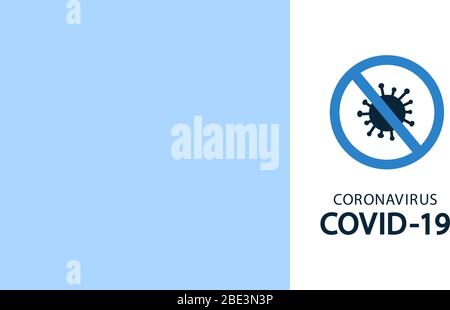 Vektorgrafik im flachen Stil. Stop Coronavirus COVID-19 Konzept. Untersagung. Neues Bakterium. Keine Infektion, Keime. Poster, Banner, Broschüre Stock Vektor