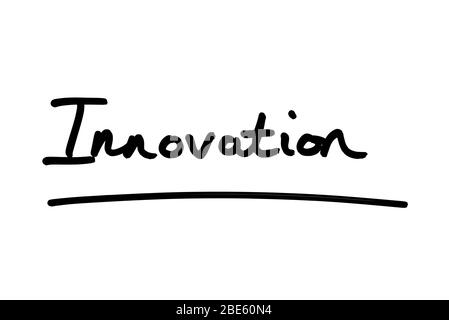 Das Wort Innovation handgeschrieben auf weißem Hintergrund. Stockfoto