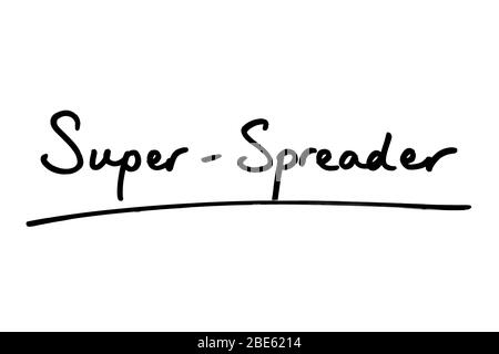 Super-Spreader handgeschrieben auf weißem Hintergrund, Stockfoto