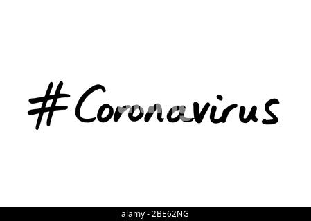 Hashtag Coronavirus handgeschrieben auf weißem Hintergrund. Stockfoto