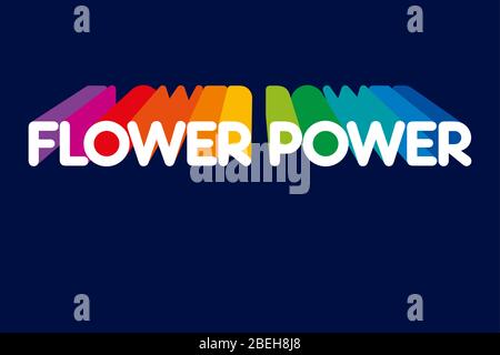 Flower Power Schriftzug mit nach oben zeigenden Schatten in Regenbogenfarben. Slogan, der in den 60er und 70er Jahren als Symbol des passiven Widerstands verwendet wurde. Stockfoto