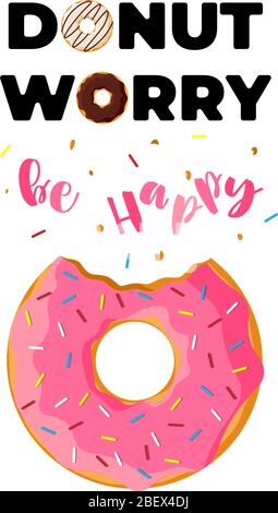 Cartoon bunt lecker gebissen Donut und Inschrift Donut Sorge glücklich sein vertikales Poster. Verglaste Backen Draufsicht mit dekorativen Streuseln für Kuchen Café Dekoration oder Menü-Design. Vector eps-Banner Stock Vektor