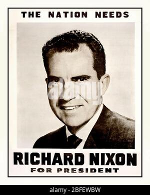 1960 Richard Nixon Presidential Campaign Poster - 'Nation Needs Nixon' RICHARD NIXON für Präsident Richard Milhous Nixon war der 37. Präsident der Vereinigten Staaten, diente von 1969 bis 1974 Stockfoto