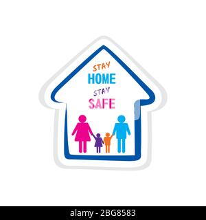 Bleiben Sie zu Hause Bleiben Sie sicher und glücklich mit Ihrem Familienkonzept Design Stock Vektor