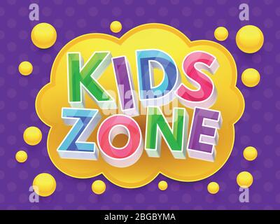 Kinder Zone Grafik Vektor Banner für Kinder Spielzimmer. Spielzone für Kinder, Spielzimmer Kindheit farbigen Poster Illustration Stock Vektor
