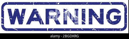 Grunge blau Warnung Wort quadratische Gummidichtung Stempel auf weißem Hintergrund Stock Vektor