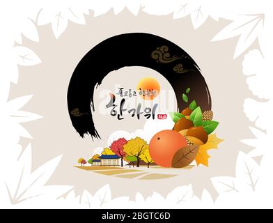 Reiche Ernte und Happy Chuseok, Hangawi, Übersetzung aus dem Koreanischen Text: Happy Korean Thanksgiving Day Kalligraphie und Herbst persimmon Landschaft. Stock Vektor