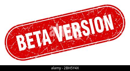 Beta-Version Zeichen. Beta-Version grunge roten Stempel. Etikett Stock Vektor