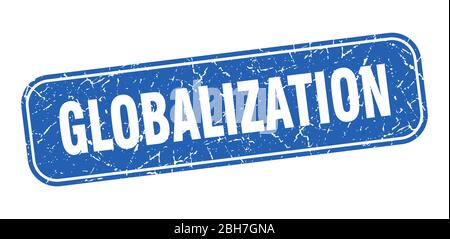 Globalisierungsstempel. Globalisierungsquadrat grungy blaues Zeichen Stock Vektor