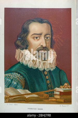 Francis Bacon [Francisco Bacon], 1. Viscount St. Alban, (22. Januar 1561 – 9. April 1626), auch bekannt als Lord Verulam, war ein englischer Philosoph und Staatsmann, der als Generalstaatsanwalt und als Lord Chancellor von England diente. Seine Werke sind gutgeschrieben mit der Entwicklung der wissenschaftlichen Methode und blieb einflussreich durch die wissenschaftliche Revolution aus dem Buch La ciencia y sus hombres : vidas de los sabios ilustres desde la antigüedad hasta el siglo XIX T. 2 [Wissenschaft und ihre Männer: Leben der berühmten Weisen von der Antike bis zum 19. Jahrhundert Band 2] von Figuier, Louis, (1819-1894); Casabó y P. Stockfoto