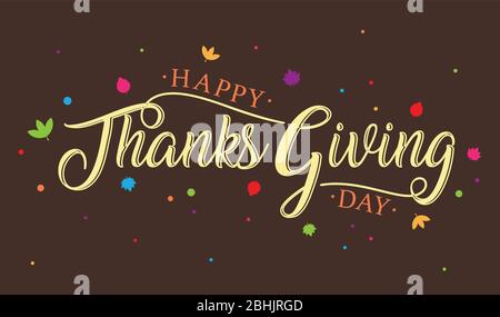 Bunte Vektor 'Happy Thanksgiving Day' Gruß Schriftzug Phrase auf dem braunen Hintergrund mit Blatt. Vintage Hand Schriftzug "Happy Thanks Giving Days Stock Vektor