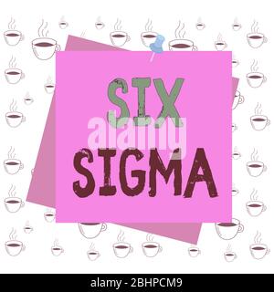 Schreibnotiz mit Six Sigma. Geschäftskonzept für eine Reihe von Managementtechniken zur Verbesserung des Geschäftsprozesses Reminder color background thumb Stockfoto