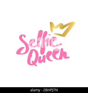 Selfie Queen Print im einfachen handgezeichneten Doodle-Stil. Trendige Inschrift, handgeschriebener Slogan. Girly Schriftzug Design für T-Shirt Prints, Handyhüllen, Tassen oder Poster. Vektorgrafik im Vintage-Stil Stock Vektor