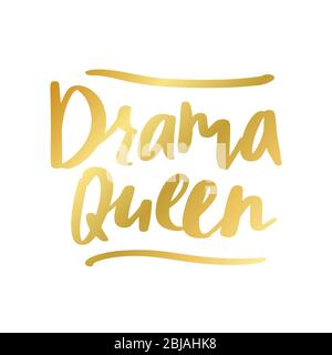 Drama Queen Inschrift im einfachen Doodle-Stil. Trendstarker Druck, handschriftlicher Slogan. Girly Schriftzug Design für T-Shirt Prints, Handyhüllen, Tassen oder Poster. Vintage handgezeichneter Text, Vektorgrafik Stock Vektor