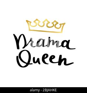 Drama Queen Inschrift im einfachen Doodle-Stil. Trendstarker Druck, handschriftlicher Slogan. Girly Schriftzug Design für T-Shirt Prints, Handyhüllen, Tassen oder Poster. Vintage handgezeichneter Text, Vektorgrafik Stock Vektor