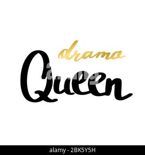 Drama Queen Inschrift im einfachen Doodle-Stil. Trendstarker Druck, handschriftlicher Slogan. Girly Schriftzug Design für T-Shirt Prints, Handyhüllen, Tassen oder Poster. Vintage handgezeichneter Text, Vektorgrafik Stock Vektor