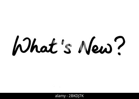 Was Ist Neu? Handgeschrieben auf weißem Hintergrund. Stockfoto
