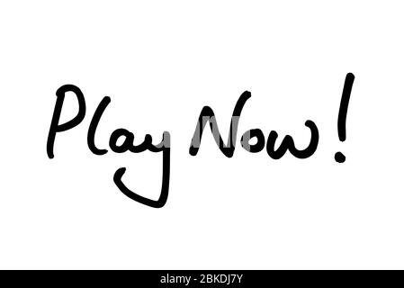 Jetzt Spielen! Handgeschrieben auf weißem Hintergrund. Stockfoto