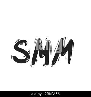 SMM-Text isoliert auf weißem Hintergrund. Handgezeichneter Werbesatz für soziale Medien. Vektor stilisierte Typografie. Stock Vektor