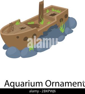 Aquarium Ornament Schiff Symbol. Isometrisches Aquarium Ornament Schiff Vektor-Symbol für Web-Design isoliert auf weißem Hintergrund Stock Vektor