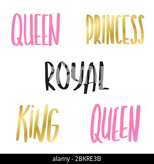 Queen, King, Royal, Princess. Luxuriöses Schriftzüge-Set. Handgezeichneter, goldfarbener Retro-Text. Kalligraphie Einfache Beschriftung für T-Shirt-Drucke, Handyhüllen, Karten oder Poster. Vektorgrafik im Vintage-Stil Stock Vektor