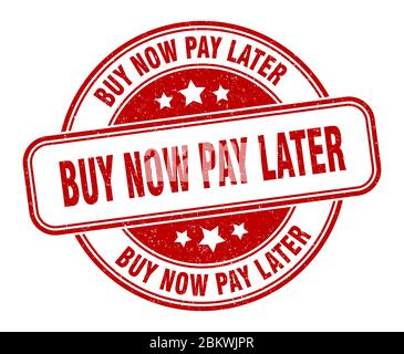 Kaufen Sie jetzt zahlen später Stempel. Kaufen Sie jetzt zahlen später Runde Grunge Zeichen. Etikett Stock Vektor