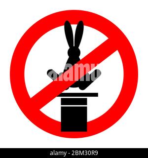 Stoppt den Zaubertrick. Ban Magier Hut und Hase. Keine Tricks-Symbol. Rotes Schild mit Prohibition Stock Vektor