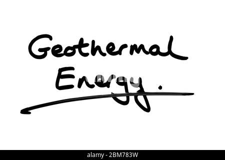 Geothermie handschriftlich auf weißem Hintergrund. Stockfoto