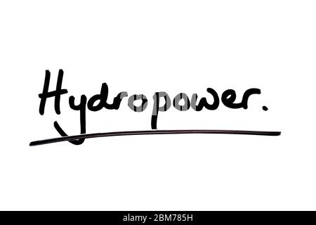 Wasserkraft handgeschrieben auf weißem Hintergrund. Stockfoto